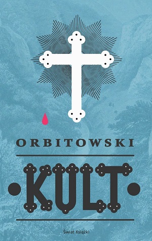Lukasz Orbitowski   Kult 092401,1